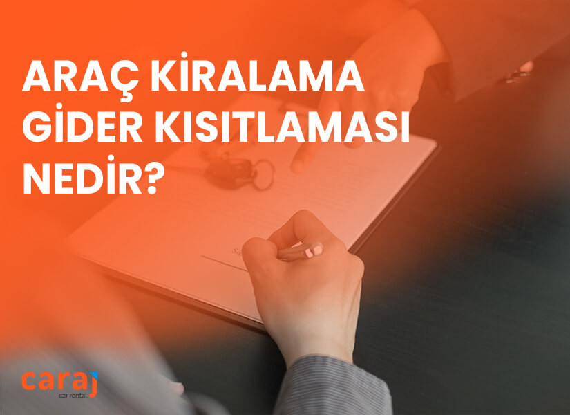 Araç Kiralama Gider Kısıtlaması nedir?