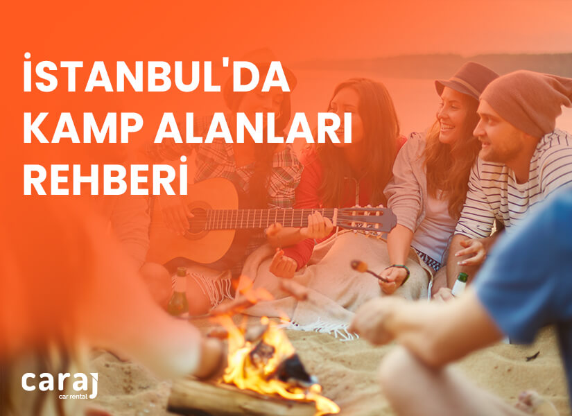 İstanbul Kamp Alanları Rehberi