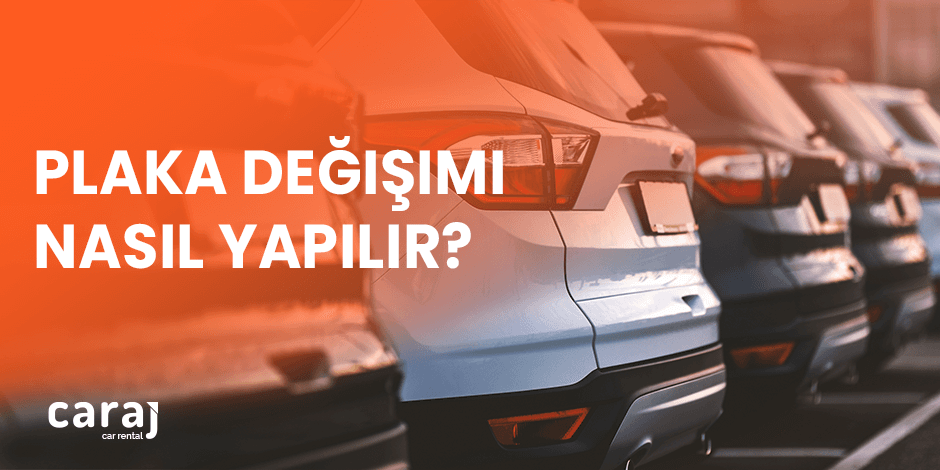 Plaka Değişimi nasıl yapılır? 2023 Plaka Değişim Ücreti