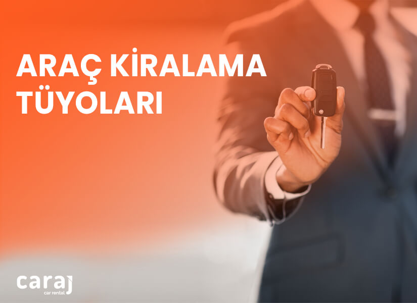 Araç Kiralama Tüyoları